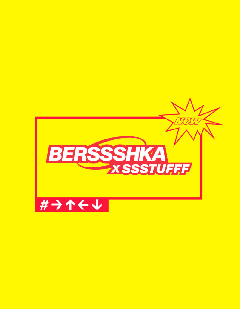 Berssshka x Ssstufff FW24